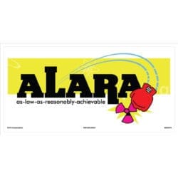 ALARA Signage