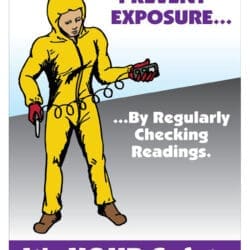 ALARA Sign - Prevent Exposure... By Regularly Checking REadings